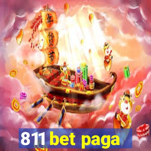 811 bet paga